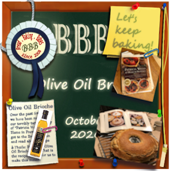Bread Baking Babes chalkboard graphic: Olive Oil Brioche, October 2026, Let’s keep baking, with Patricia Wells book.