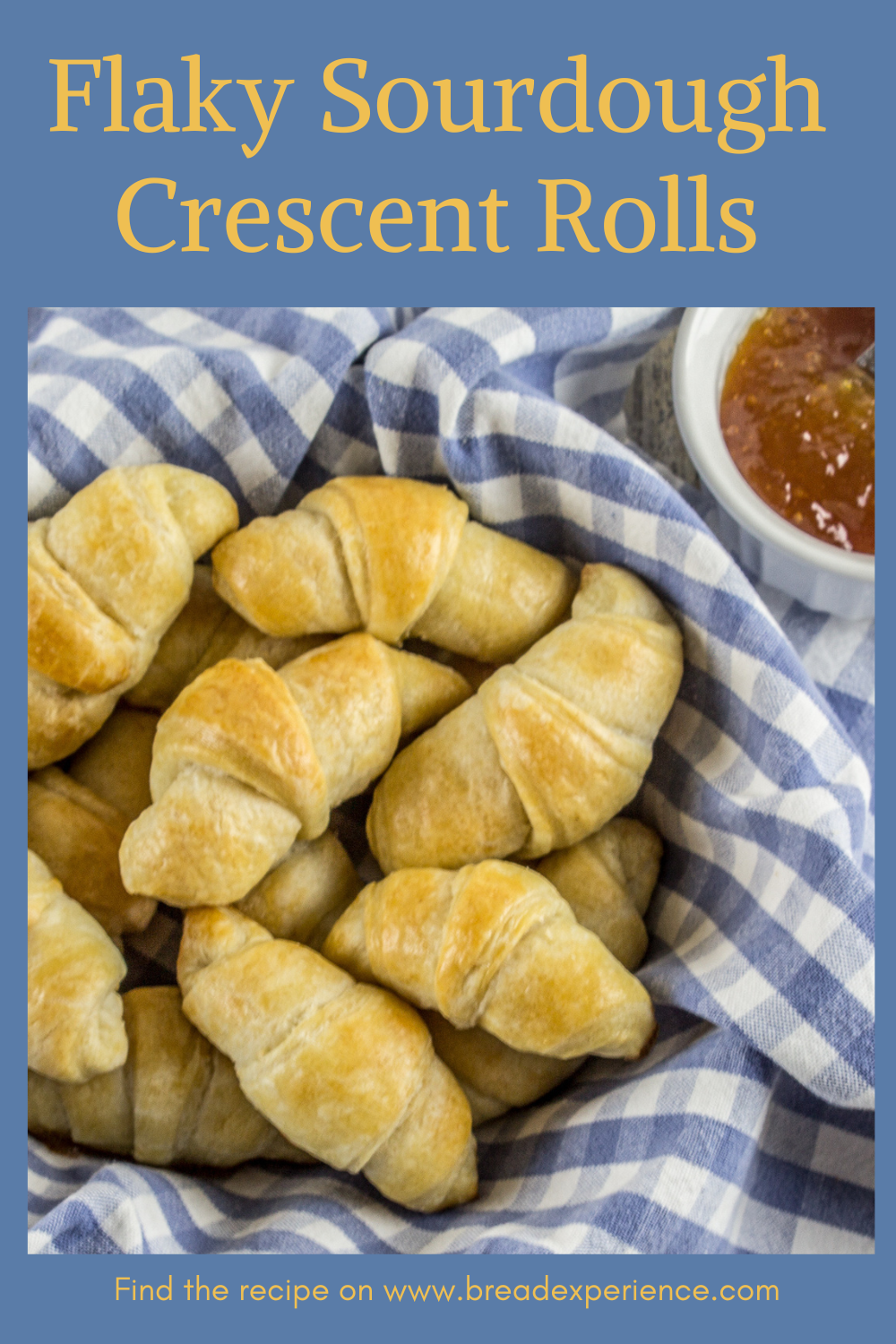 Flaky Sourdough Crescent Rolls Pin