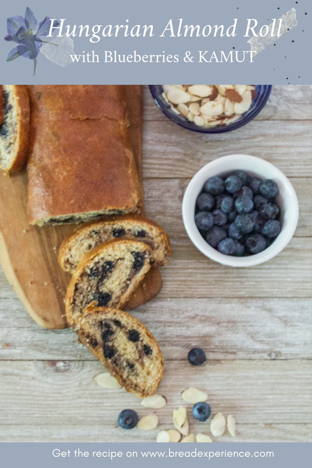 Hungarian Almond Roll - Blueberries & KAMUT Pin