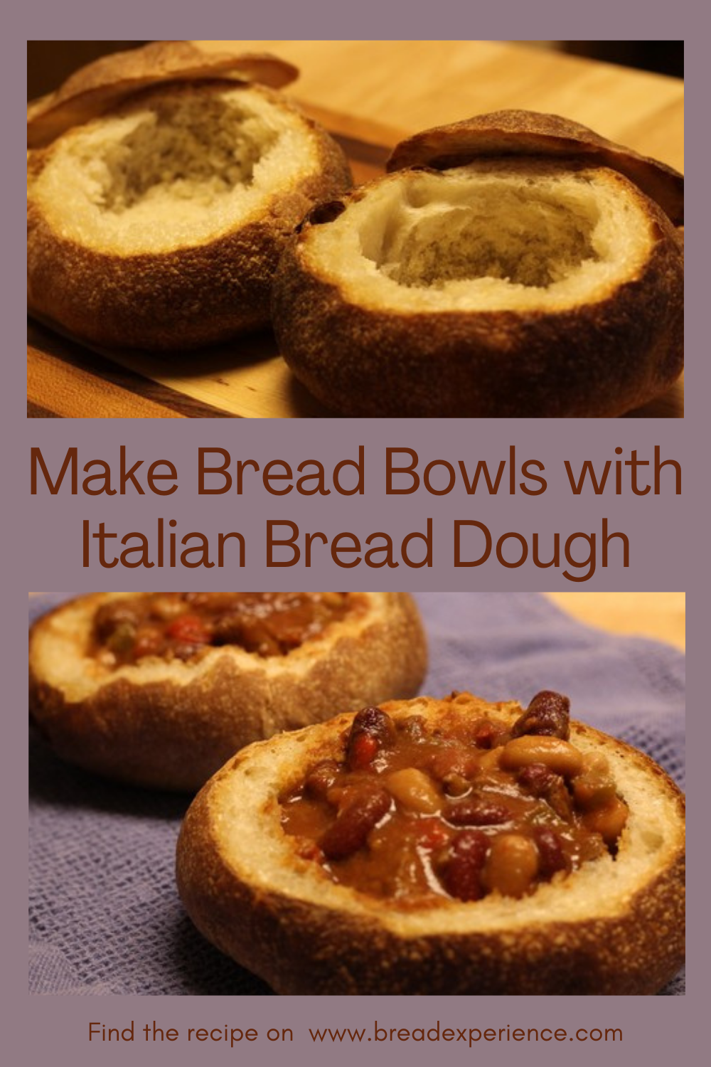Bread Bowls made with Italian Bread Dough Pin