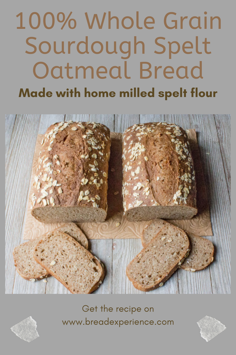 Whole Grain Sourdough Spelt Oatmeal Bread